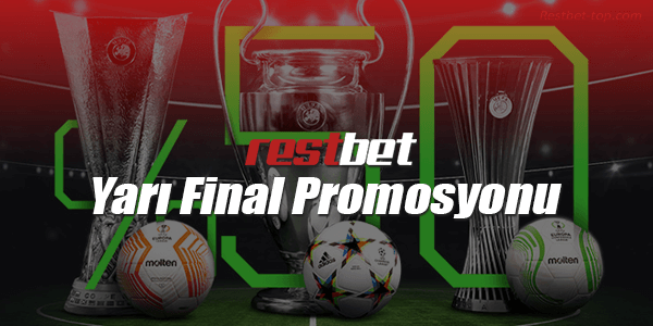 Restbet Yarı Final Promosyonu